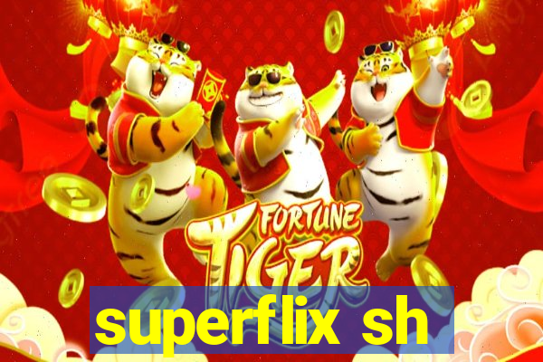 superflix sh